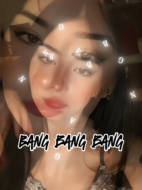 bang bang bang