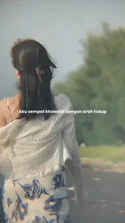 Aku sempat khawatir