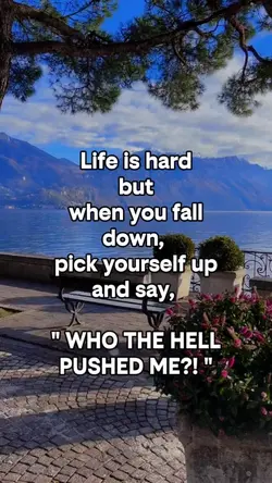 Life is hard but