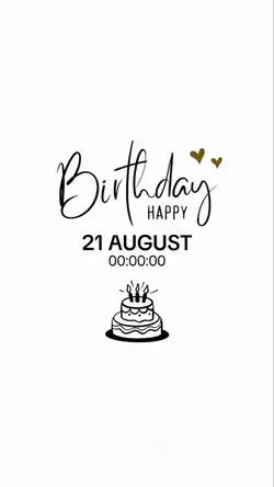BIRTHDAY | 21 AUGUST
