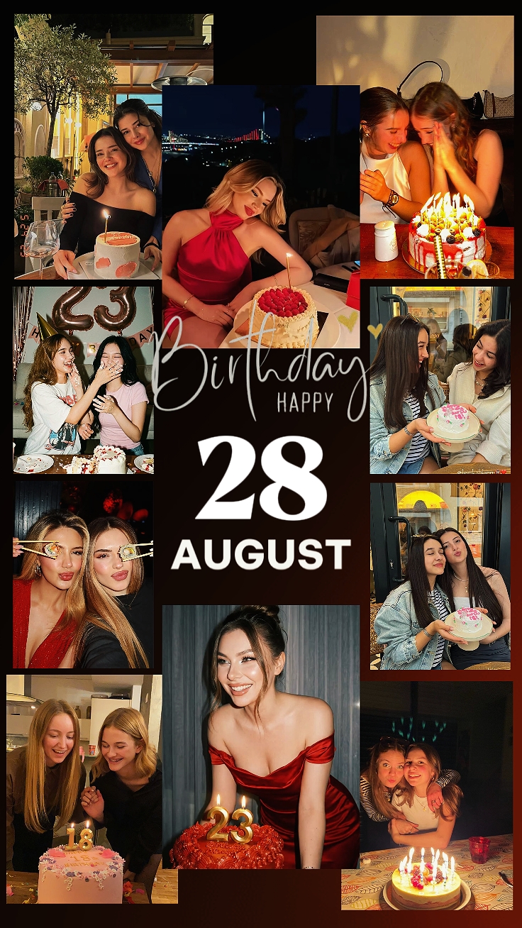Hbd 28. August