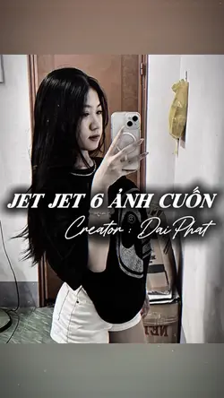 JET JET 6 ẢNH