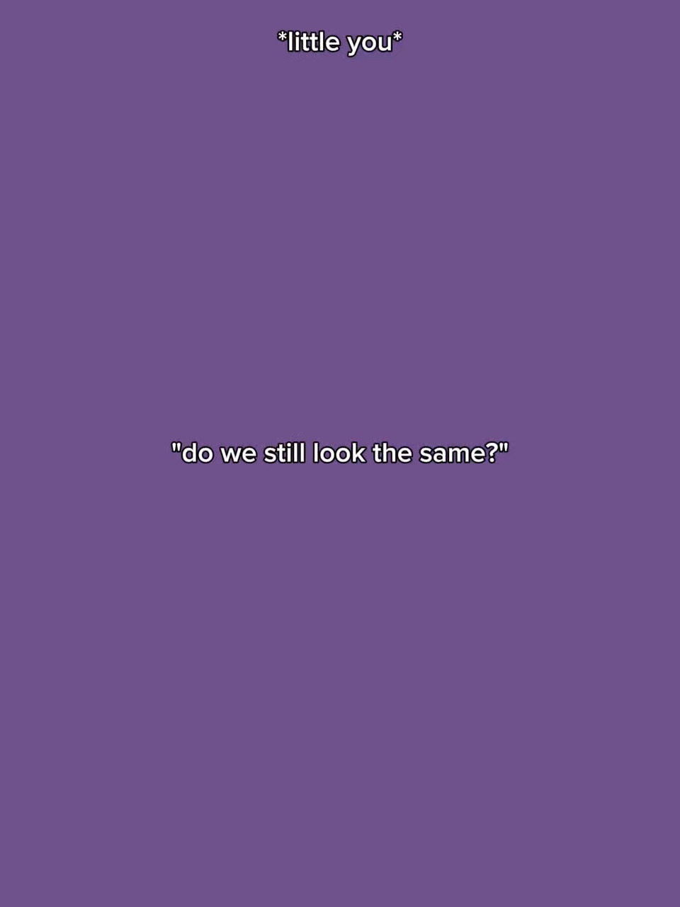 dowelookstillthesame