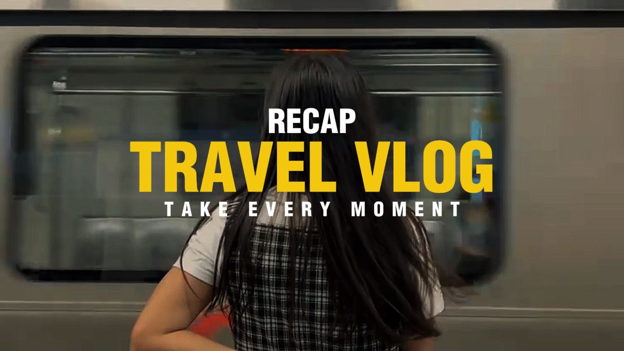 Travel Vlog Recap 26