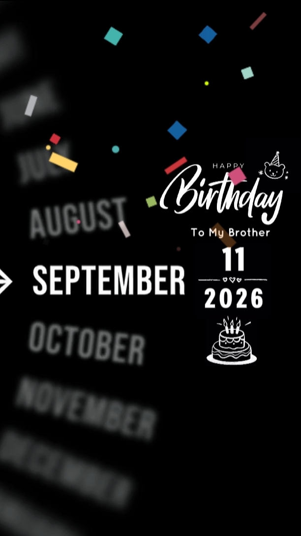 HBD BROTHER 11 SEPTE