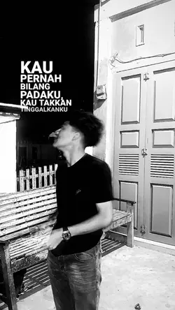 Kau takkan tingglkan