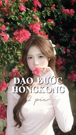 DẠO BƯỚC HONGKONG