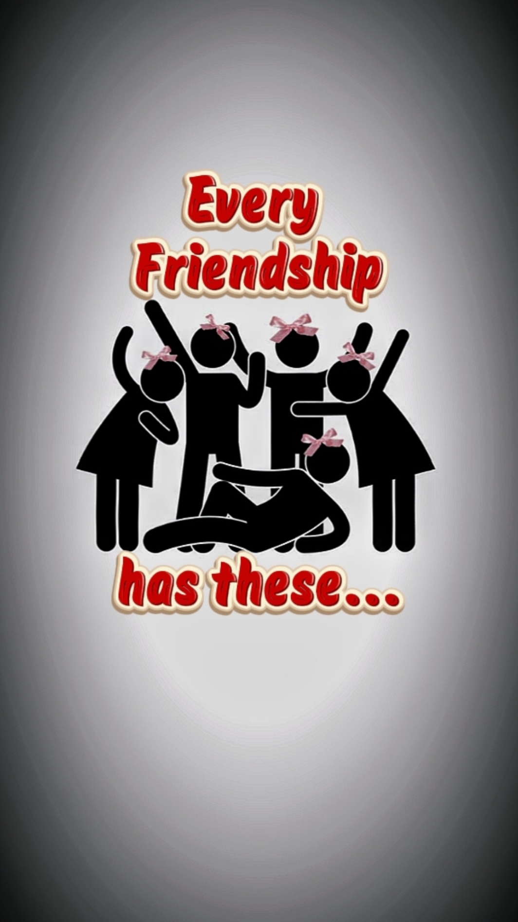 every friendship...