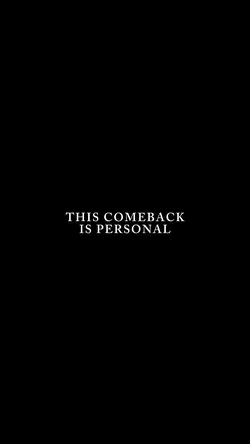 COMEBACK IS PERSONAL