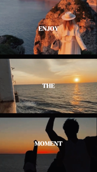 enjoy the moment