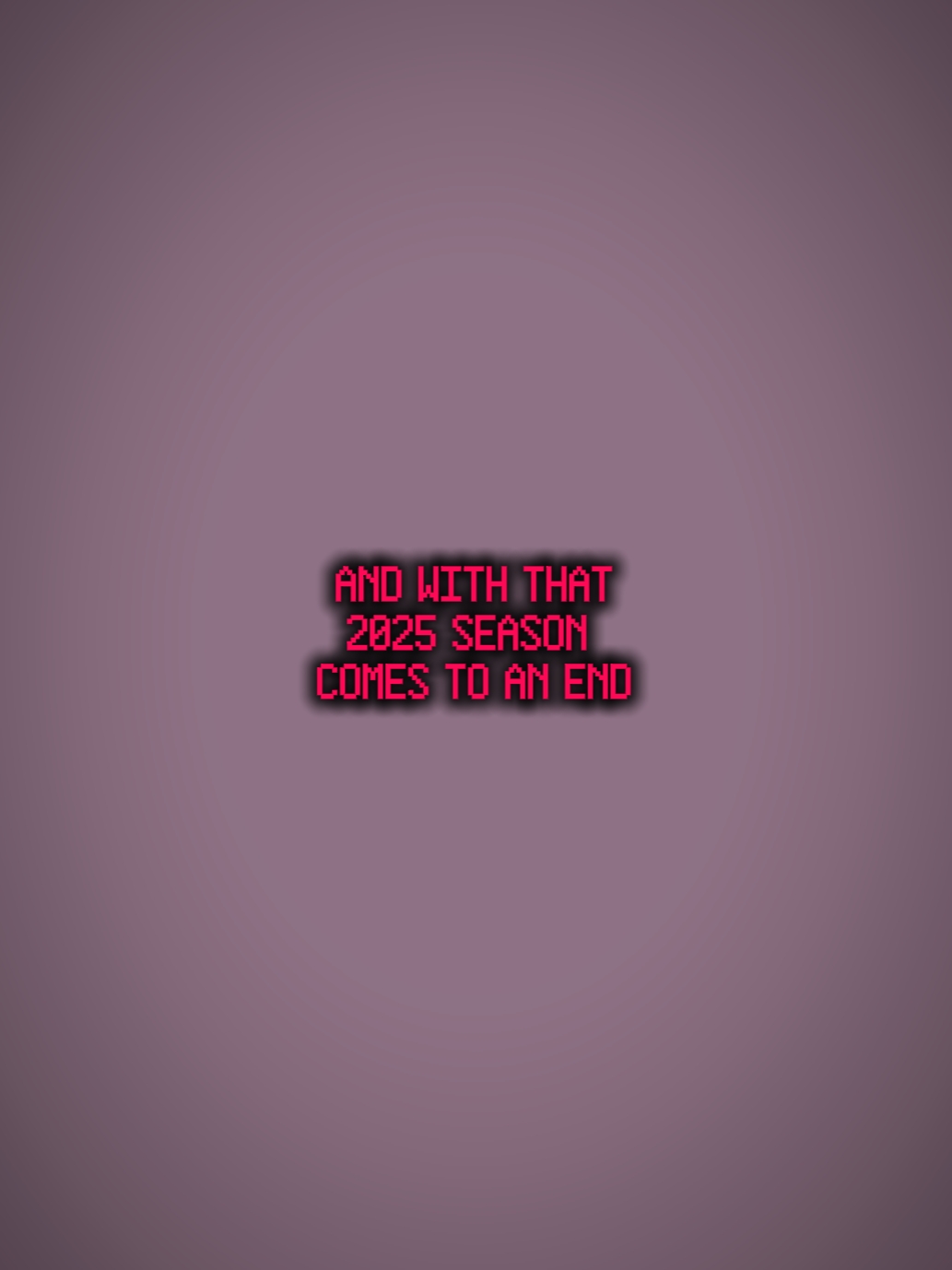2025 season end