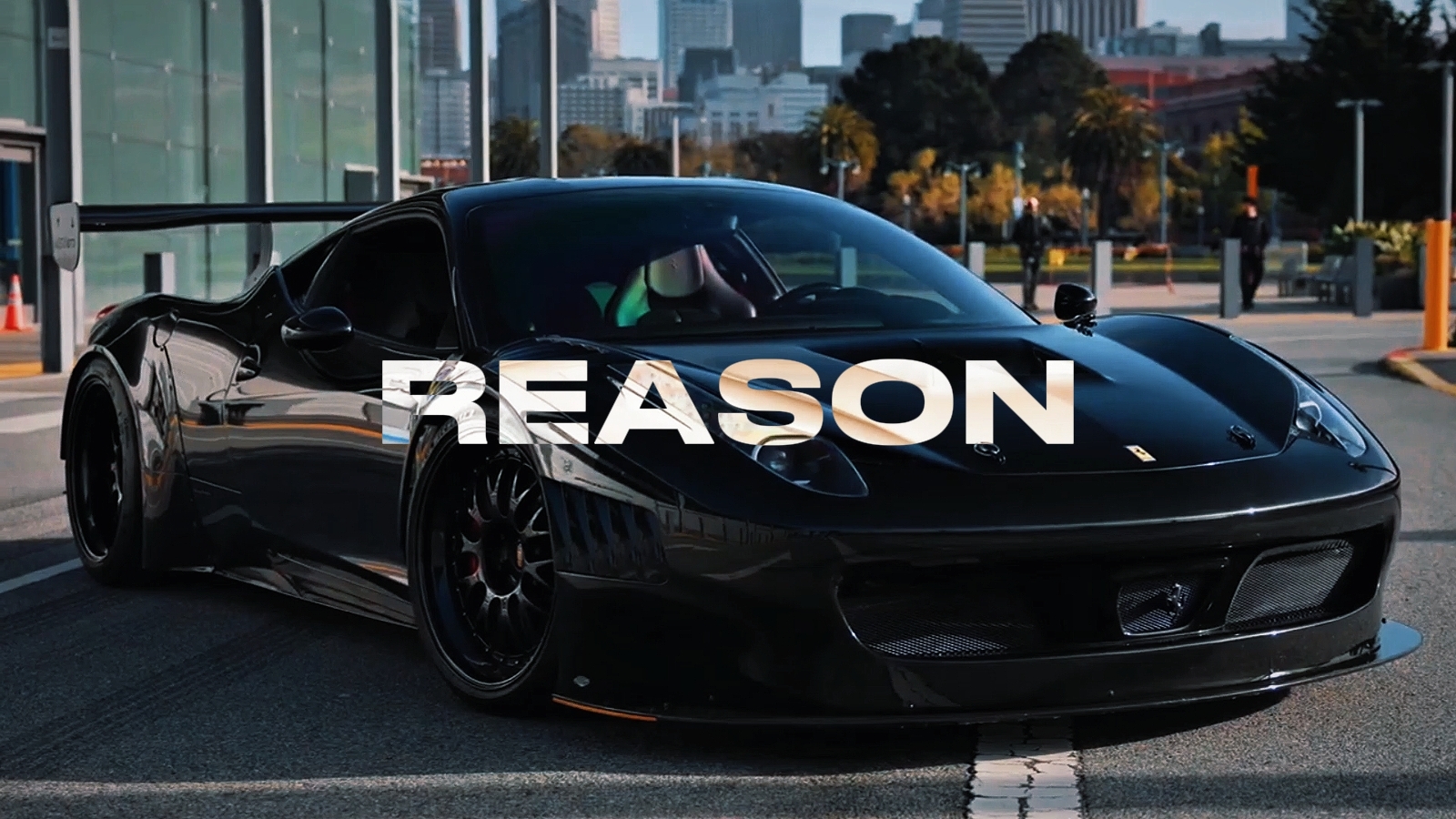  GIVE ME A REASON