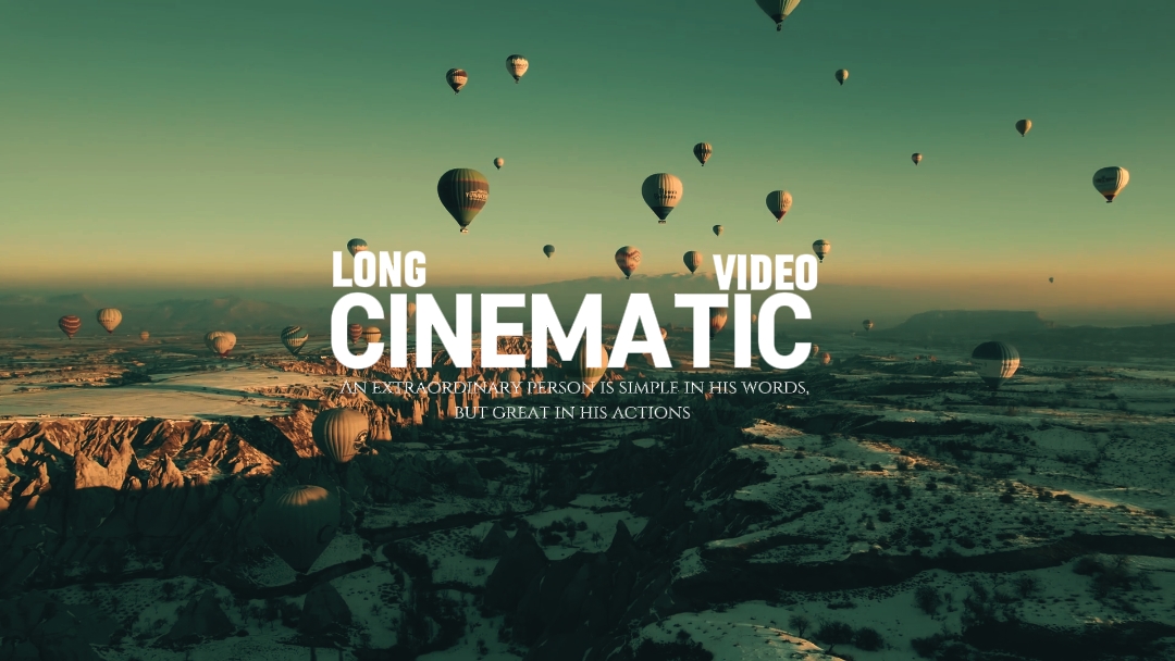 Long video cinematic