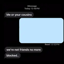 me or your cousins