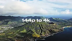 144p to 4k