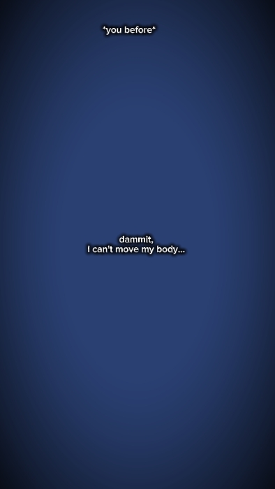 dammit, I can't move