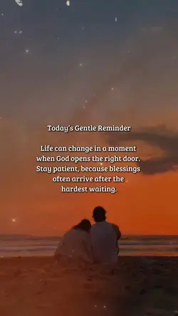 Todays Gentle Remind