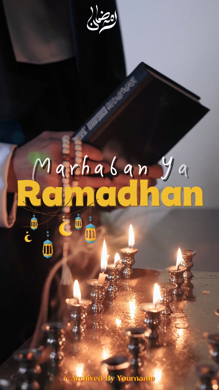 Marhaban Ya Ramadhan