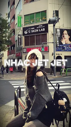 [2] NHẠC JET JET