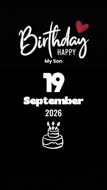 BDAY MY SON 19Septem
