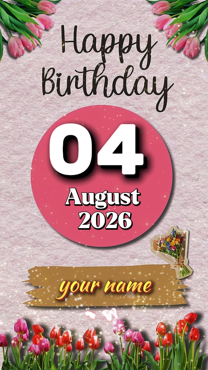 Birthday 04 August 