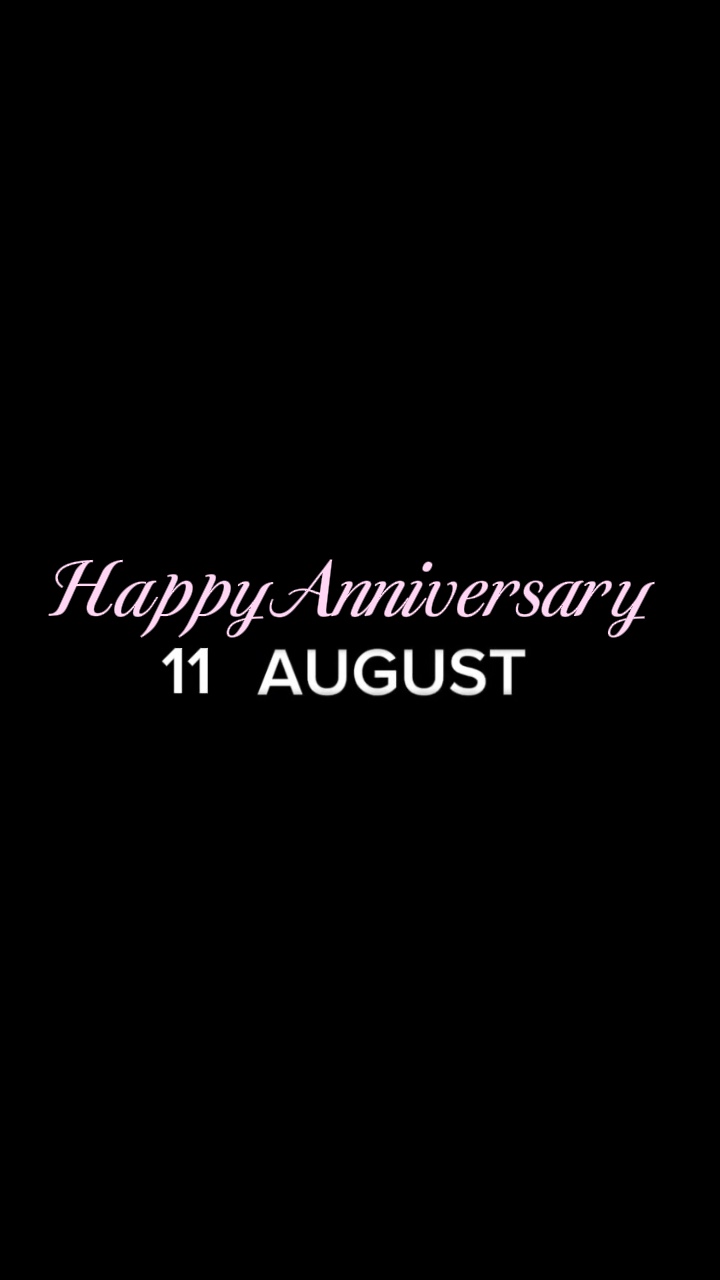 ANNIV 11 AUGUST 