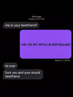 me or ur bestfriend?