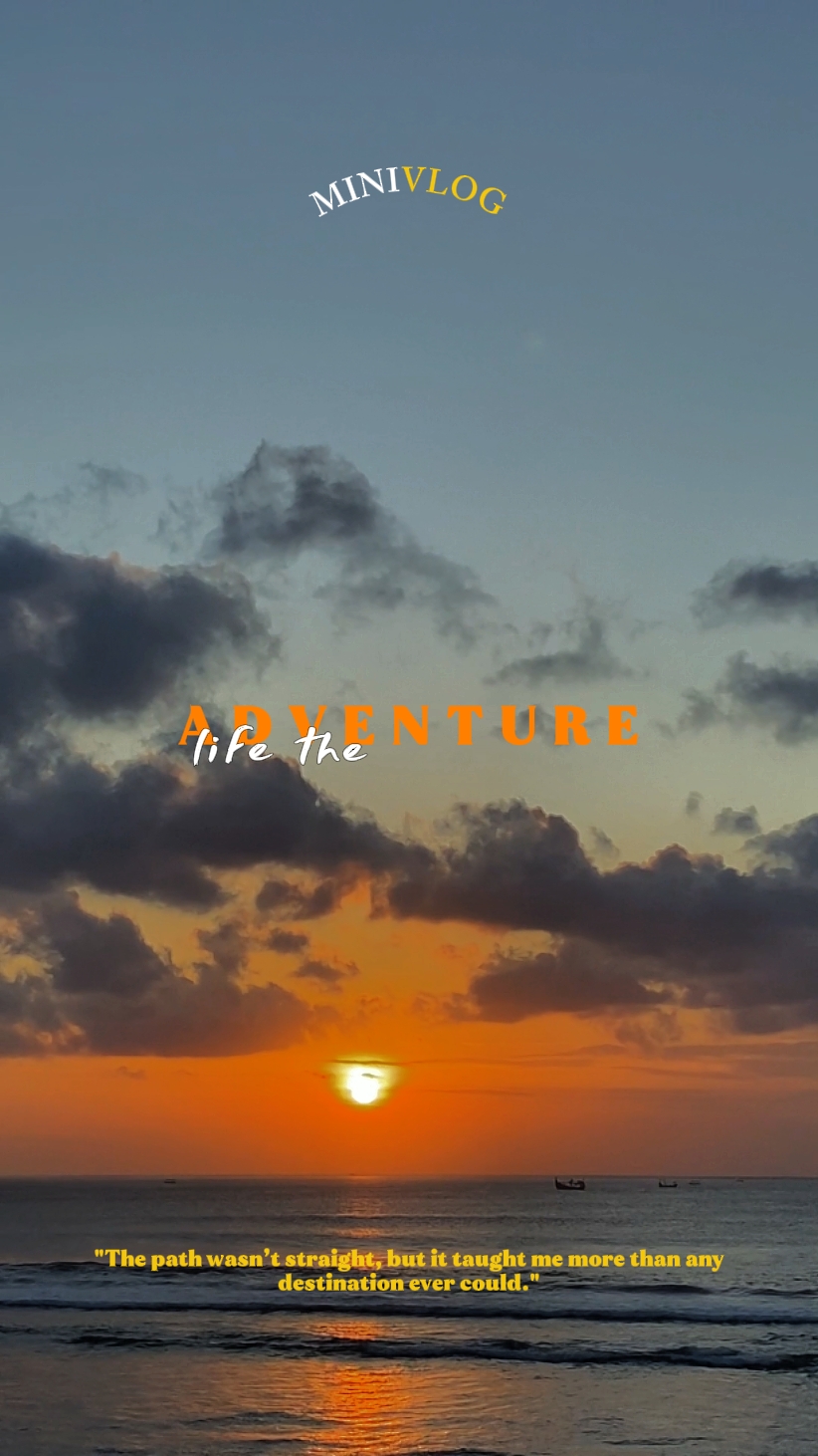 Life the Adventure
