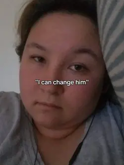 I can change him