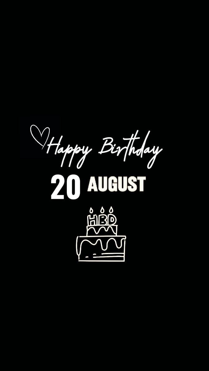 Birthday 20 August