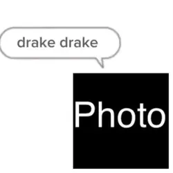 Drake Drake Go Away