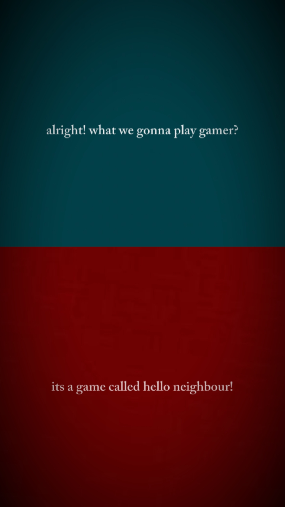 HELLO NEIGHBOUR!