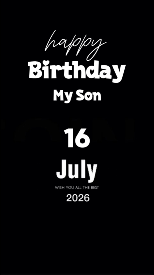 HBD Meu Filho 16 de julho