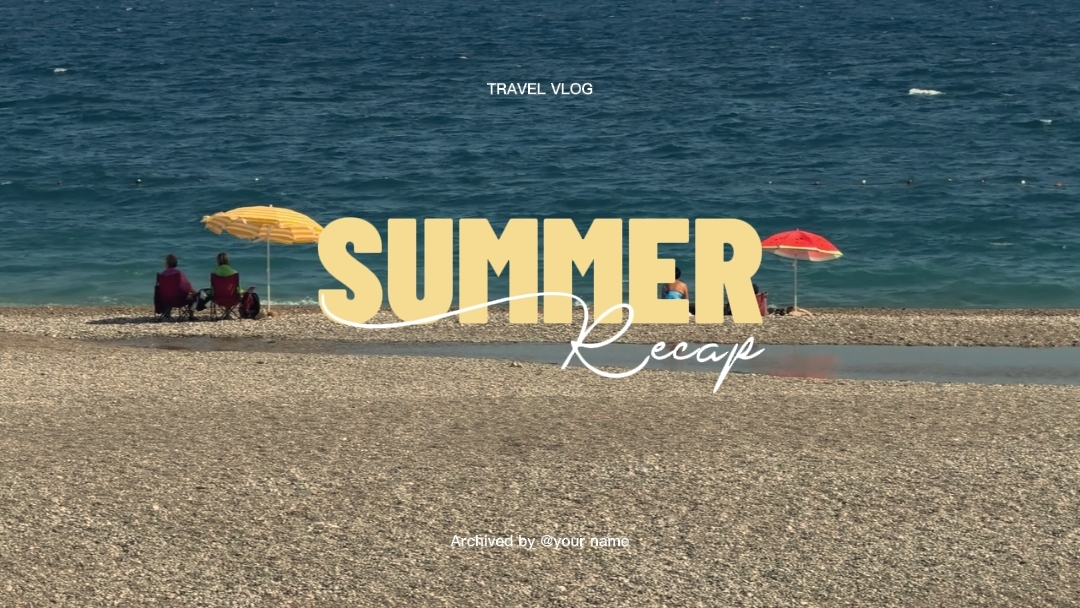 SUMMER RECAP 