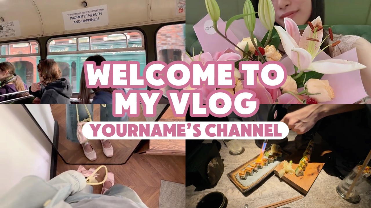 VLOG YOUTUBE INTRO