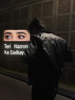 Teri Nazro K Sadqy
