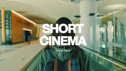 SHORT CINEMA