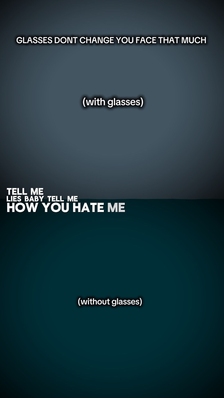 Glassesdontchangeyou
