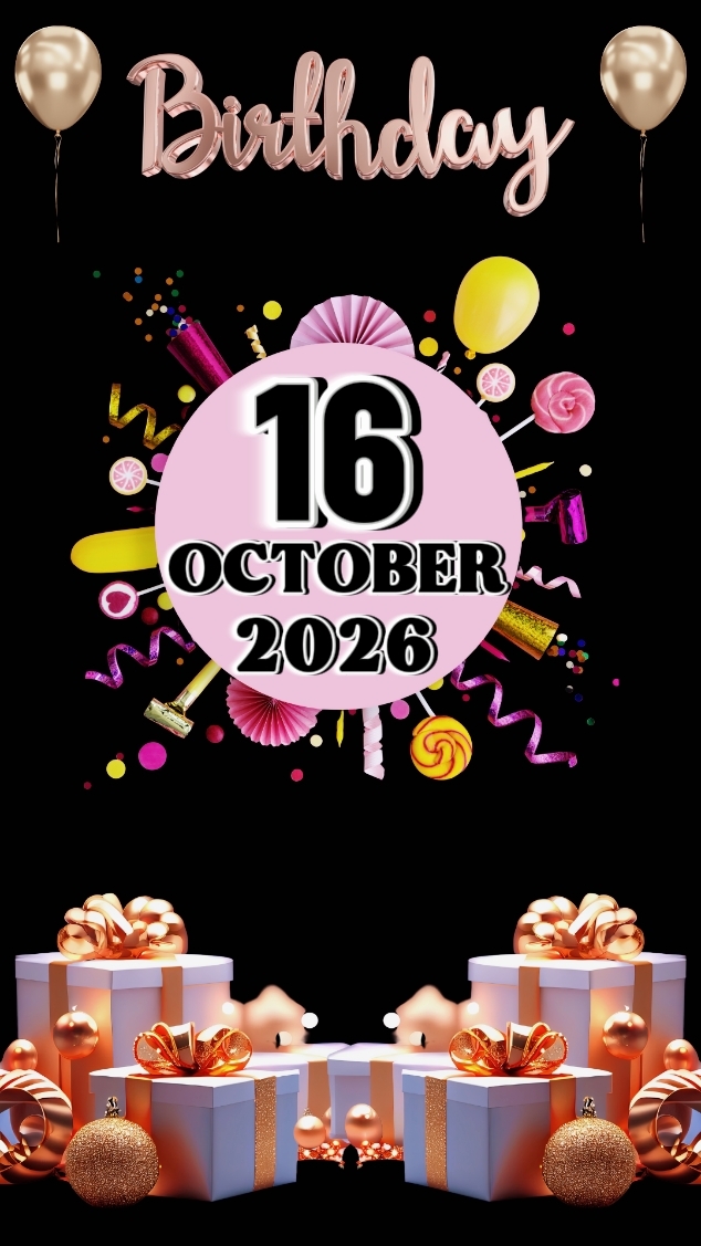 Hbd 16 OCTOBER 2026