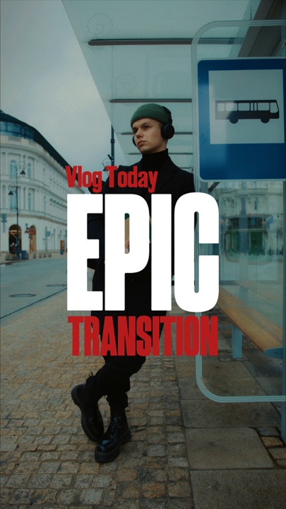 Vlog Epic Transition