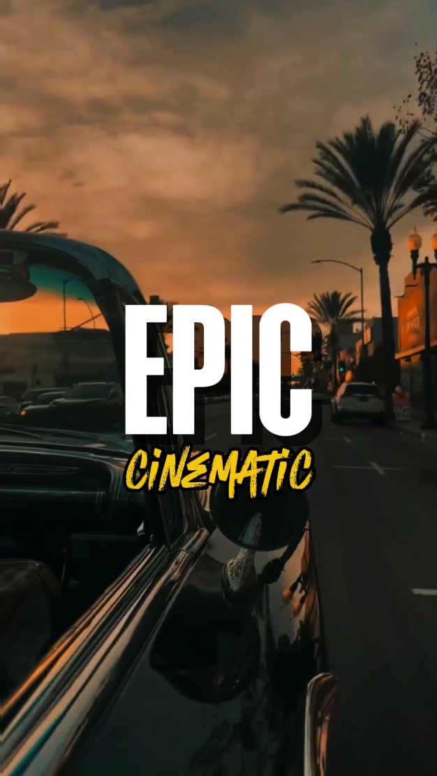 EPIC CINEMATIC