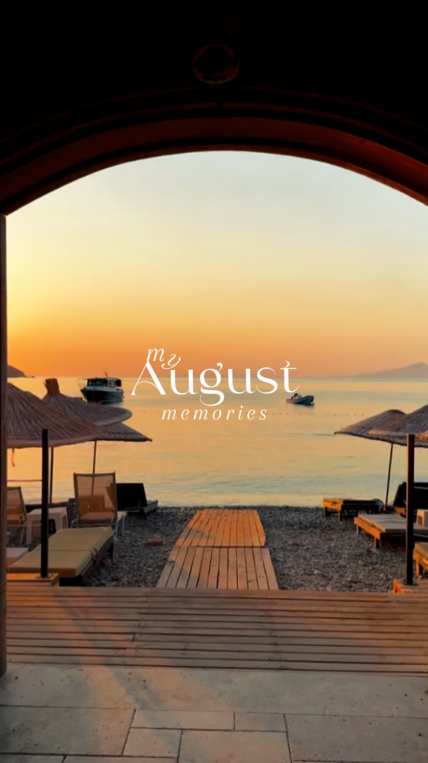 my August memories 