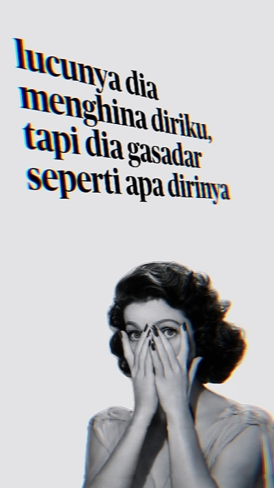 gak sadar diri