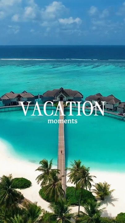 VACATION MOMENTS