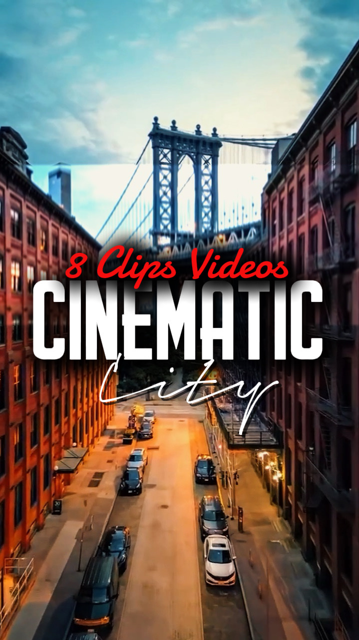 8 Clips Cinematic 