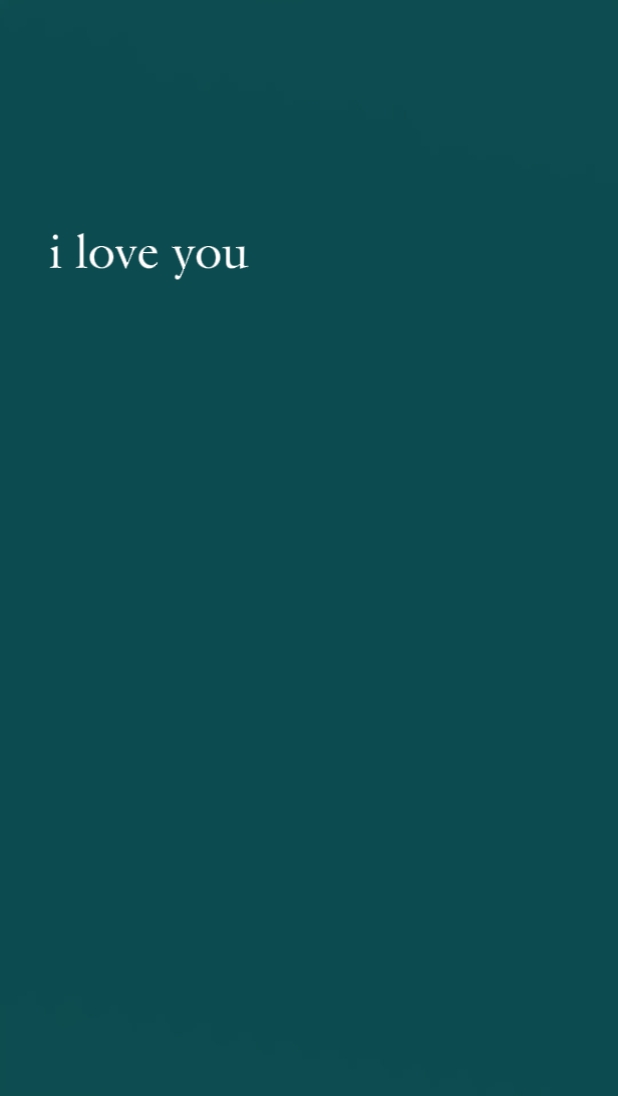 I love you