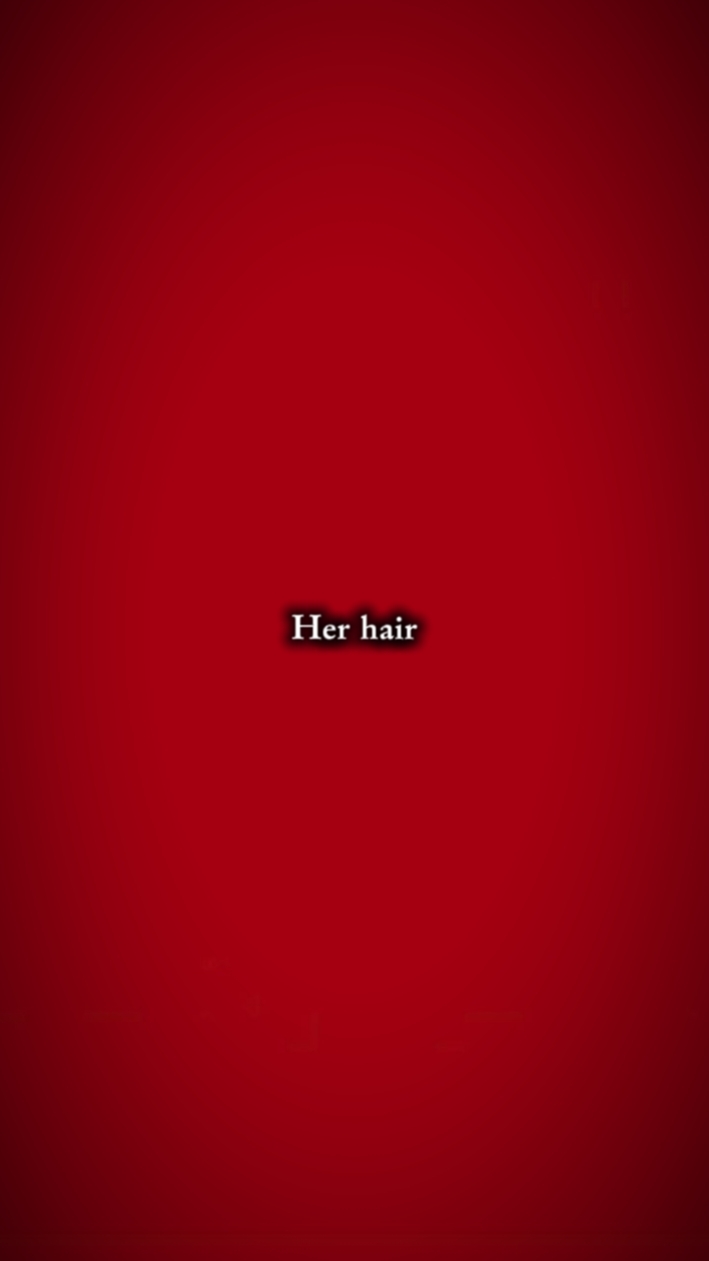 HerHair...