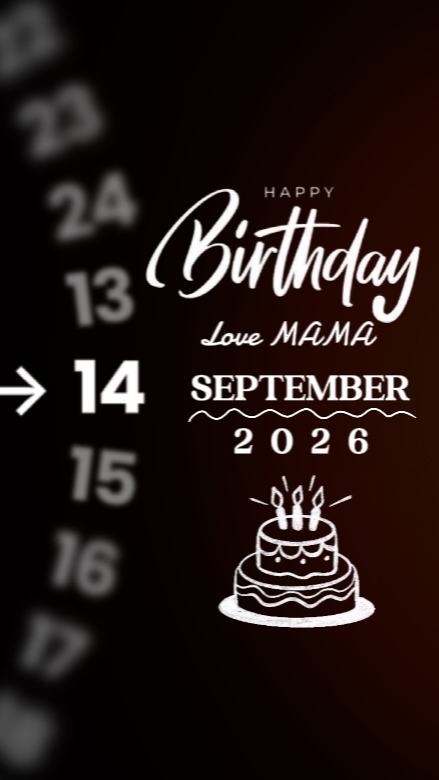 HBD MAMA 14 SEPTEMBE