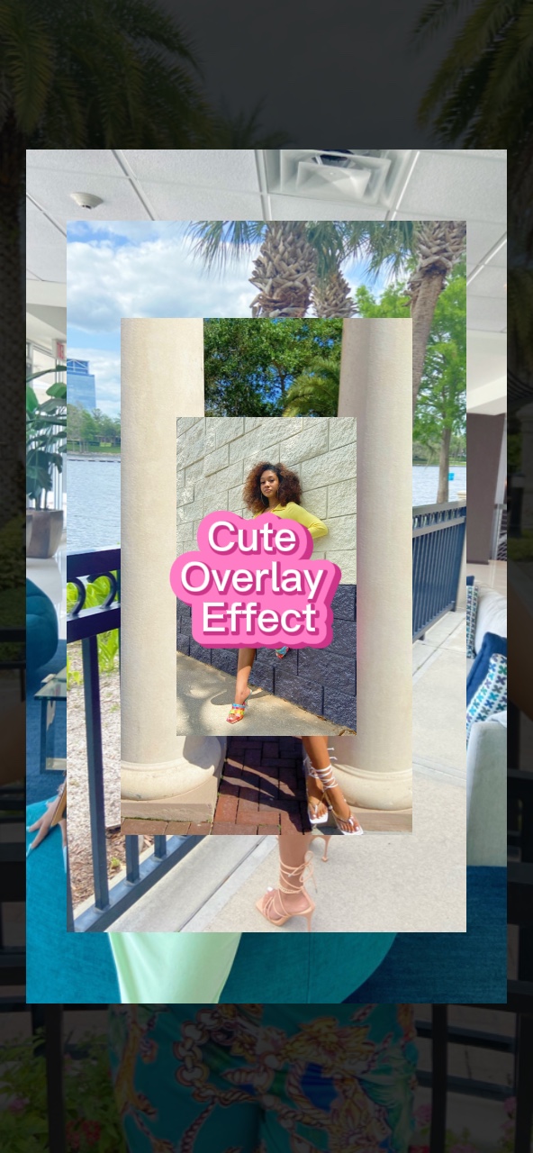 Cute overlay effect💕