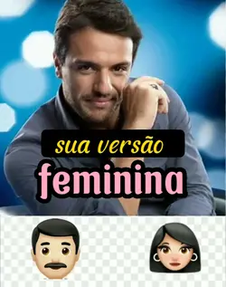 sua versão mulher 